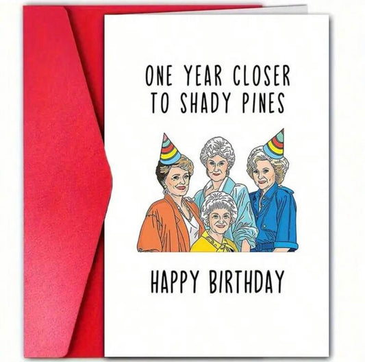Shady Pines Birthday Card